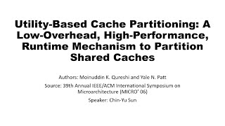 [20220328] Utility-Based Cache Partitioning