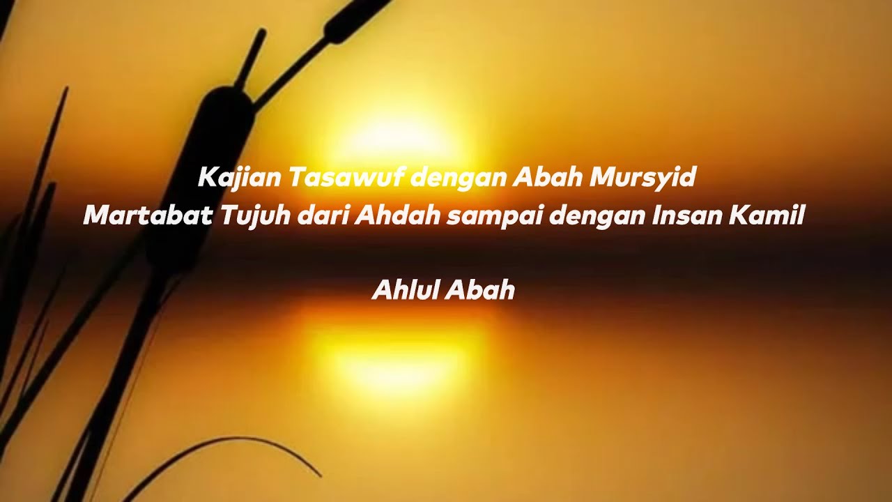 Kajian dengan Abah Mursyid 