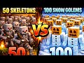 Can snow golem win ? 50 Skeleton vs 100+ ❄️ Snow Golem