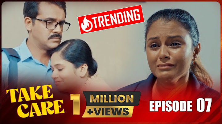 Take Care | Episode 07 - (2024-06-22) | ITN