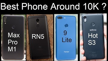 Asus Zenfone Max Pro ( M1 ) vs Huawei Honor 9 Lite vs Redmi Note 5 vs Infinix Hot S3 Comparison ?