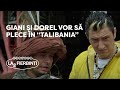 Las Fierbinți – Giani și Dorel s-au făcut talibani și vor să meargă în „Talibania”