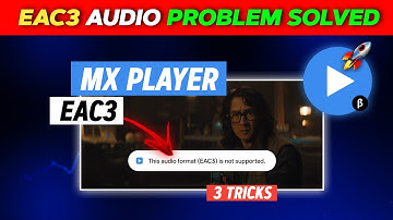 MX Player Eac3 Problem solved | MX PLAYER EAC3 not supported