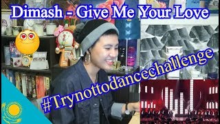 Dimash Kudaibergen - Give Me Your Love (REACTION)