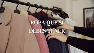 Closet cápsula | Ropa que SÍ debes tener