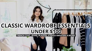 CHIC *AFFORDABLE* Wardrobe Essentials UNDER $100! Chic Wardrobe Staples On A Budget! 2023