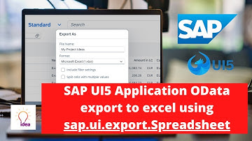 SAP UI5 Application OData export to excel using sap.ui.export.Spreadsheet