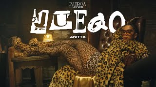 Anitta  Juego patroa Version un Remix