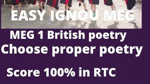 MEG 1  British poetry RTC explanation. choose proper poetry and score 100%