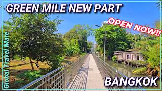 Download Lagu NEW Bangkok Green Mile Entrance Open NOW 🇹🇭 Thailand MP3