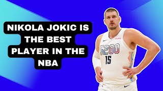 Nikola Jokic PROVES he is the BEST PLAYER in the NBA