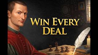 Machiavelli's Guide to Winning Negotiations Every Time