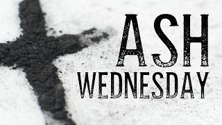 Ash Wednesday