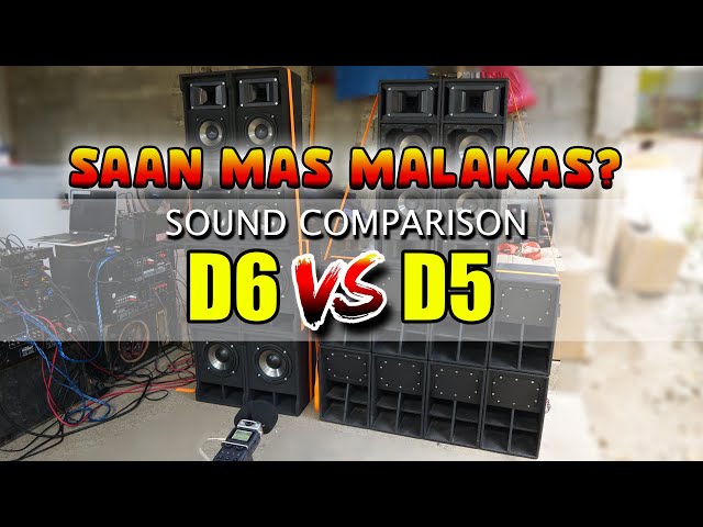 ANO KAYA ANG MAS MALAKAS? | D6 BASS REFLEX VS D5 MCV Sound Comparison class=