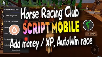 Horse Racing Club script mobile – (Add money / XP, AutoWin race) For Fluxus And Hydrogen