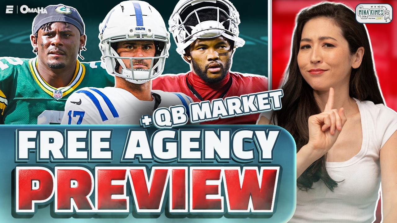 Free Agency Preview + QB Market | The Mina Kimes Show featuring Lenny