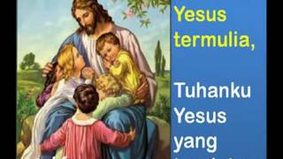 Tuhanku Yesus Termulia