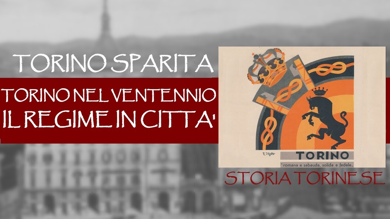 Torino nel Ventennio: il Regime in città