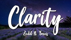 Clarity - Zedd (Lyrics) [HD]  - Durasi: 4:30. 