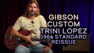 Video thumbnail of "Gibson Custom Shop 1964 Trini Lopez Standard Reissue | An All-Time Great"