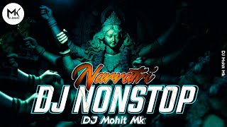 NAVRATRI DJ Songs Nonstop - DJ Mohit Mk - Tapori Remix - Navratri DJ Remix Songs Nonstop