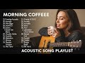 Soft Acoustic Love Songs | Romantic Chill Playlist Vol. #4408