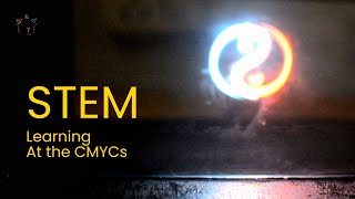 STEM Learning at the CMYCs