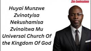 Huyai Munzwe Zvinotyisa Nekushamisa Zvinoitwa Mu Universal Church Of the Kingdom Of God