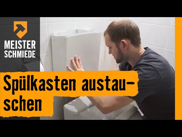 Spülkasten austauschen