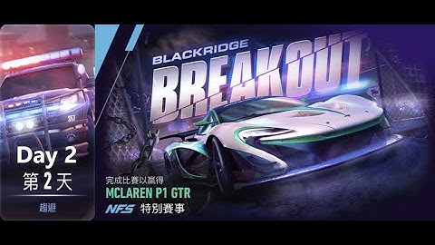 Mclaren P1 GTR | Blackridge Breakout | Need For Speed: No Limits | Day 2