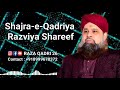 Shajra-e-Qadriya Razviya Shareef || Ya Illahi Rahem Farma Mustafa Ke Waste || By Owais Raza Qadri