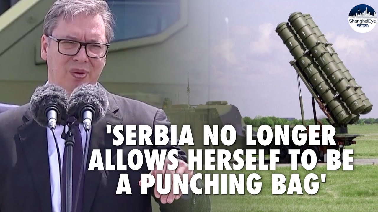 Serbia stages newly purchased China missiles, as ‘small Putin’ Vucic slams attack rhetoric nonsense