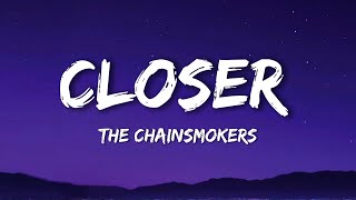 The Chainsmokers - Closer (Lyrics) ft. Halsey