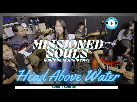 Head Above Water by Avril Lavigne | MISSIONED SOULS - family band studio cover