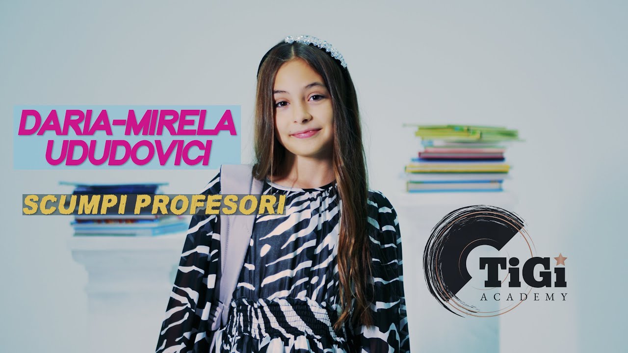 Daria-Mirela Ududovici - Scumpi Profesori (Victoria Lungu)