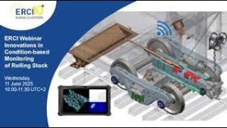 ERCI Webinar | Innovations in Condition-based Monitoring of Rolling Stock