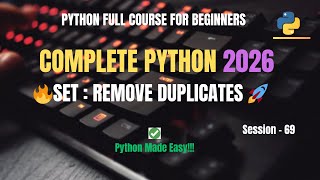 Session 69 : Remove Duplicates from List Using Python Set 🚀 | Python Full Course For Beginners