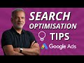 Google Ads Optimization Tips | Google Ads Search Campaign Optimization