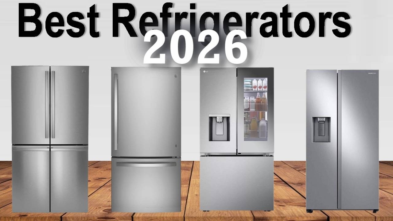 TOP 4 Best Refrigerators 2026 – Top Fridges to Buy