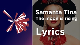 Video thumbnail of "Samanta Tina - The Moon is Rising (Lyrics) Latvia 🇱🇻 Eurovision 2021"