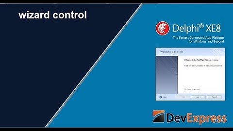 wizard Control Devexpresse VCL Embracadero XE8