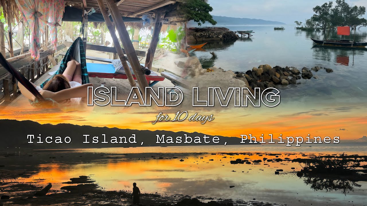 PH Vacation EP.3| Island Living|The Story of My Life|Monreal,Ticao Island, Masbate|Buhay Probinsya
