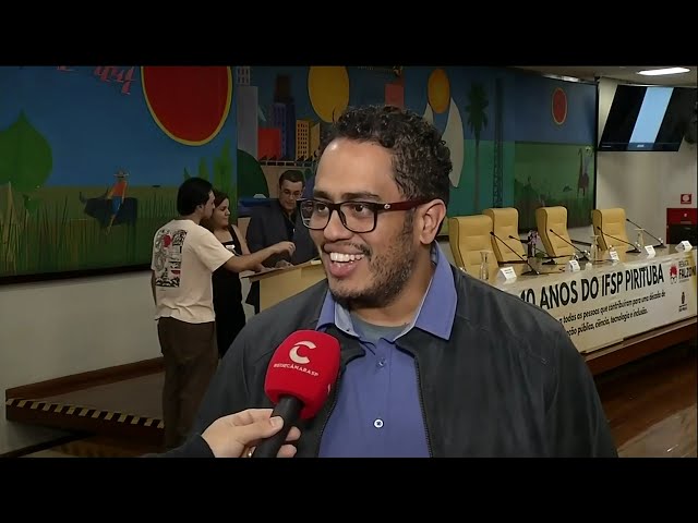 Câmara celebra 10 anos do Instituto Federal de São Paulo em Pirituba