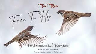 Free To Fly - Instrumental Version