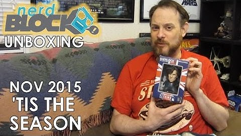 Nerd Block Unboxing -November 2015 " 