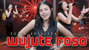 Sasya Arkhisna - Wujute Roso (Official Live Music) - Sa Music