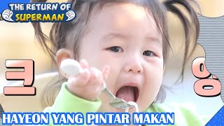 Hayeon Yang Pintar Makan |The Return of Superman |SUB INDO|210614 Siaran KBS WORLD TV|