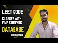 Classes with at least  Five student | LeetCode | Database | Data Engineer | Problem Solving