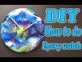 DIY Epoxy watch. Resin - filled space. Epoxy clock
