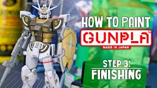 How to Paint Gunpla! - A Beginner's Guide Pt.3: Finishing Work